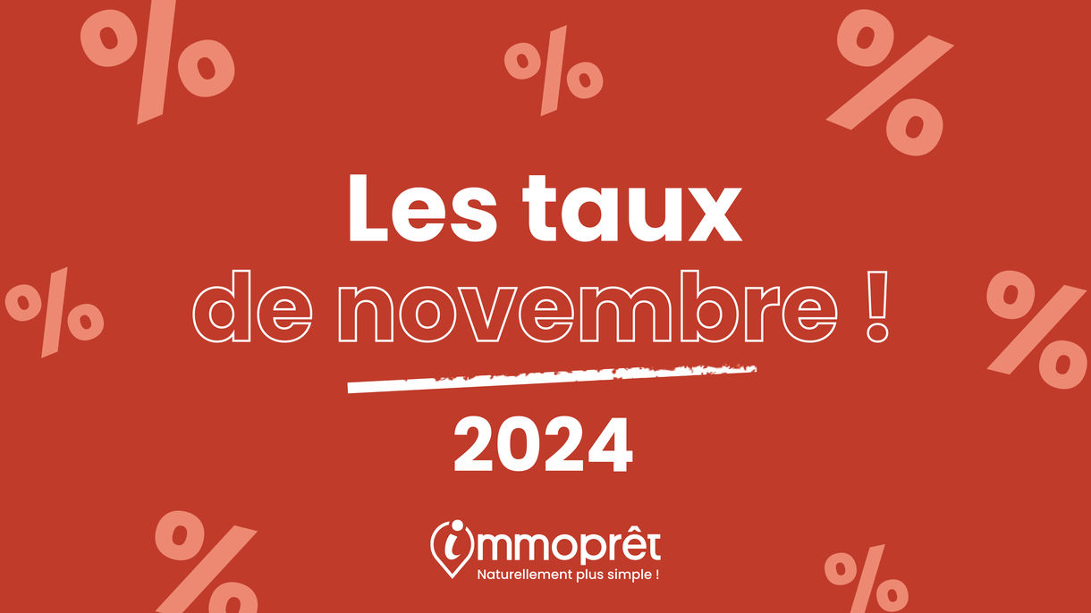 Taux crédit immobilier novembre 2024