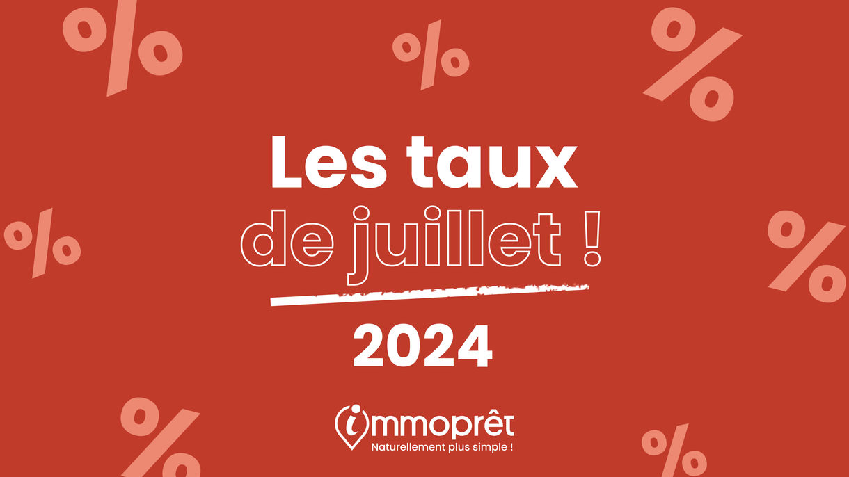 taux juillet 2024